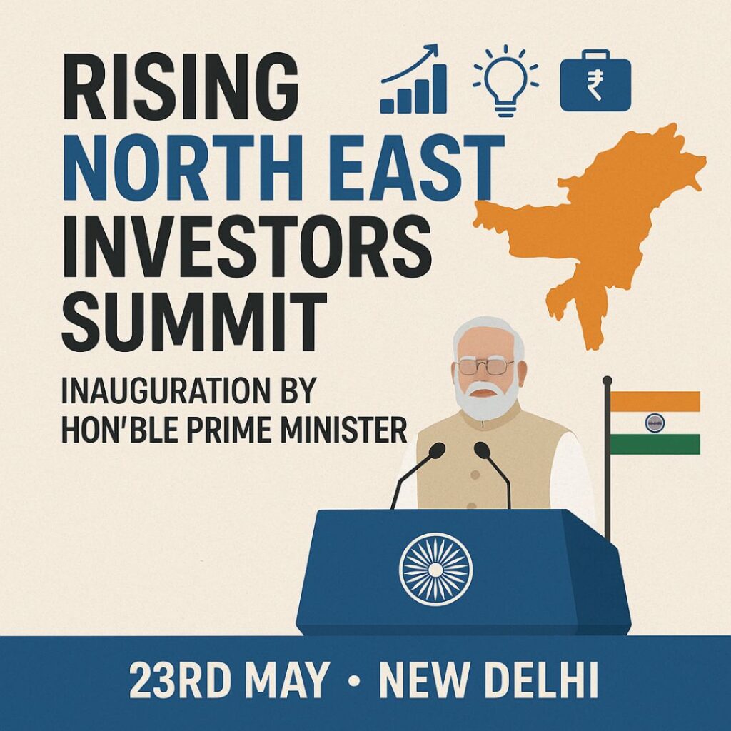 PM to inaugurate Rising North East Investors Summit